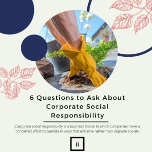 6 Questions To Ask About Corporate Social Responsibility - Invested ...